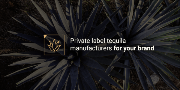 private label tequila manufacturers private label tequila manufacturers