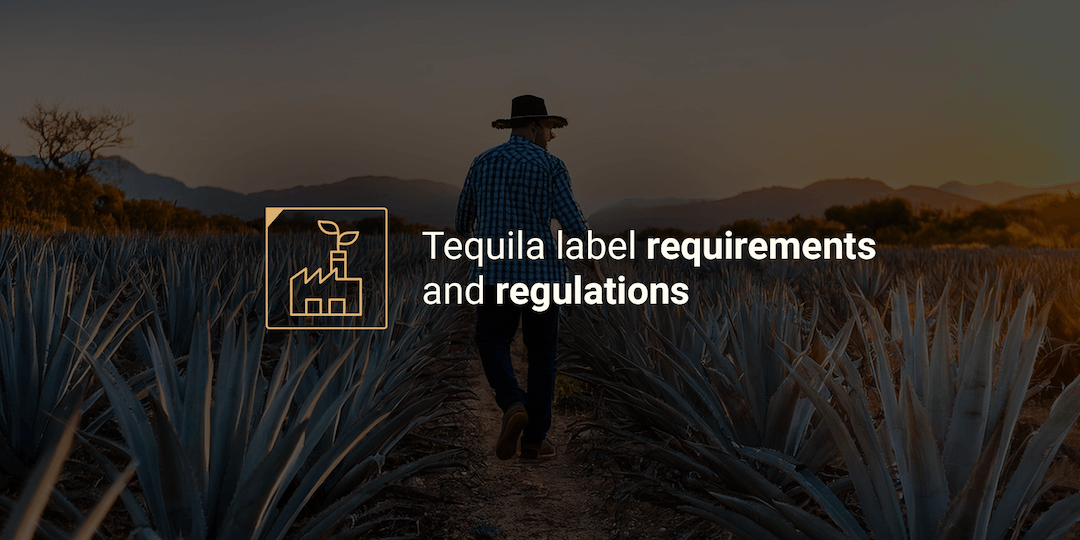 tequila label requirements